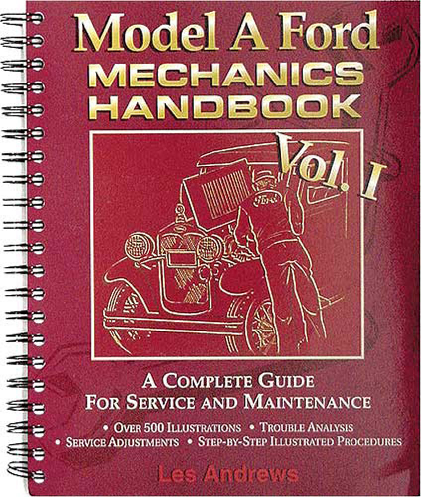 1928 1931 Ford Model A Mechanics Handbook Volume 1