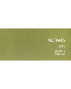 1972 Mustang Owner's Manual, 56 Pages