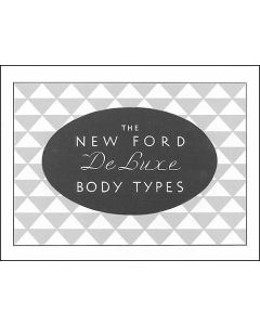 The New Ford Deluxe Body Types