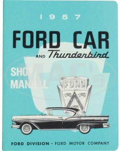 1957 Ford Passenger Car and Thunderbird Shop Manual, Over 500 Pages