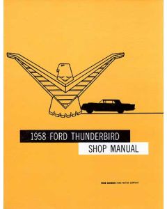 1958 Thunderbird Shop Manual, 340 Pages