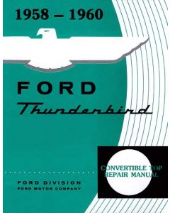1958-1960 Thunderbird Convertible Top Repair & Adjustment Manual, 30 Pages