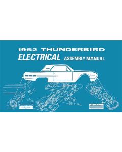 1962 Thunderbird Electrical Assembly Manual, 88 Pages