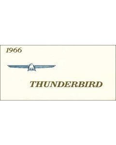 1966 Thunderbird Owner's Manual, 69 Pages with Over 70 Illustrations, Includes Ford Registered Owner Plan
