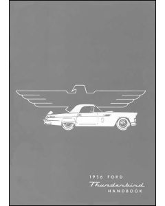1956 Thunderbird Owner's Manual, 64 Pages with 52 Illustrations