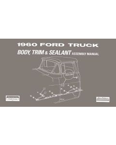 Body and Interior Assembly Manual - 1960 Pickup - 56 Pages