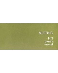 1972 Mustang Owner's Manual, 56 Pages