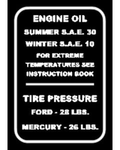Oil Weight & Tire Pressure Decal - In Glove Box - Ford Passenger