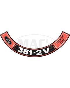 Decal - Air Cleaner - Ford 351-2V Regular Fuel - Falcon