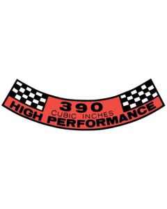 Air Cleaner Decal - 390 Cubic Inches High Performance - Ford