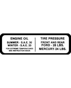 Oil Weight & Tire Pressure Decal - In Glove Box - Ford Passenger