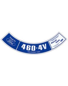 Ford Pickup Truck Air Cleaner Decal - 460 4V, Unleaded Fuel