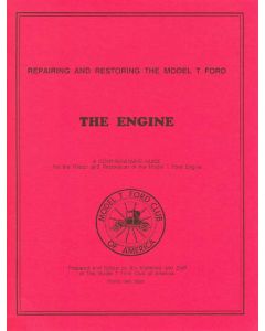 The Model T Engine Restoration & Repair - 54 Pages - 42 Illustrations