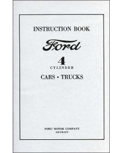 Instruction Book - Ford 4 Cylinder Cars & Ford Trucks - 64 Pages