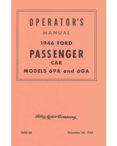Operator's Manual, 1946 Ford Passenger Car, Model 69A & 6GA- 44 Pages