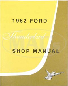 1962 Ford Thunderbird Shop Manual